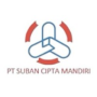 Lowongan PT Suban Cipta Mandiri
