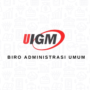 Lowongan Biro Administrasi Umum UIGM
